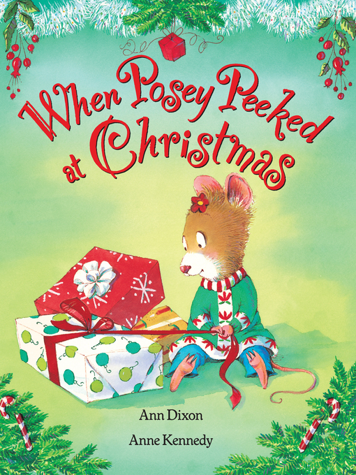 Title details for When Posey Peeked at Christmas by Ann Dixon - Available
